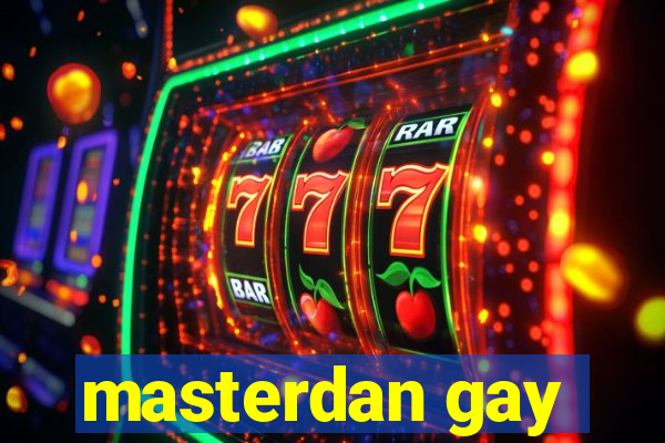 masterdan gay